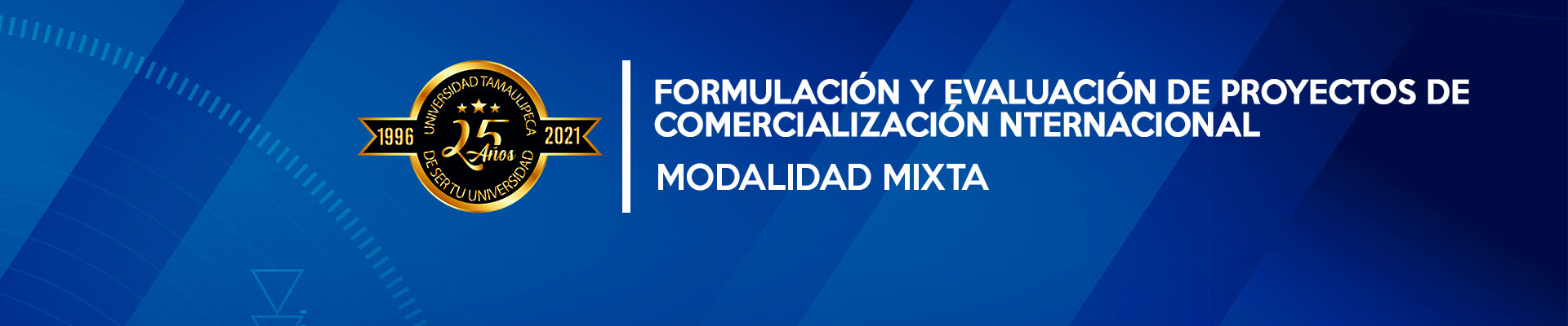 FORMULACIÓN Y EVALUACIÓN DE PROYECTOS DE COMERCIALIZACIÓN INTERNACIONAL