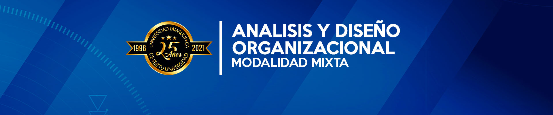 ANÁLISIS Y DISEÑO ORGANIZACIONAL