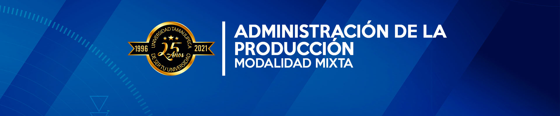 ADMINISTRACIÓN DE LA PRODUCCIÓN 